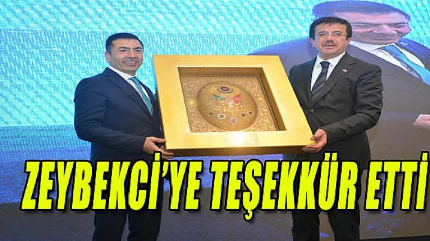 Zeybekci'ye Teşekkür Etti