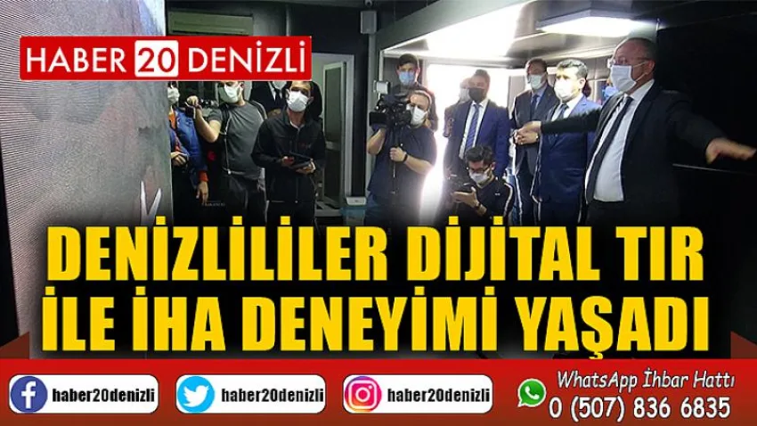 Denizlililer Dijital Tır ile İHA deneyimi yaşadı