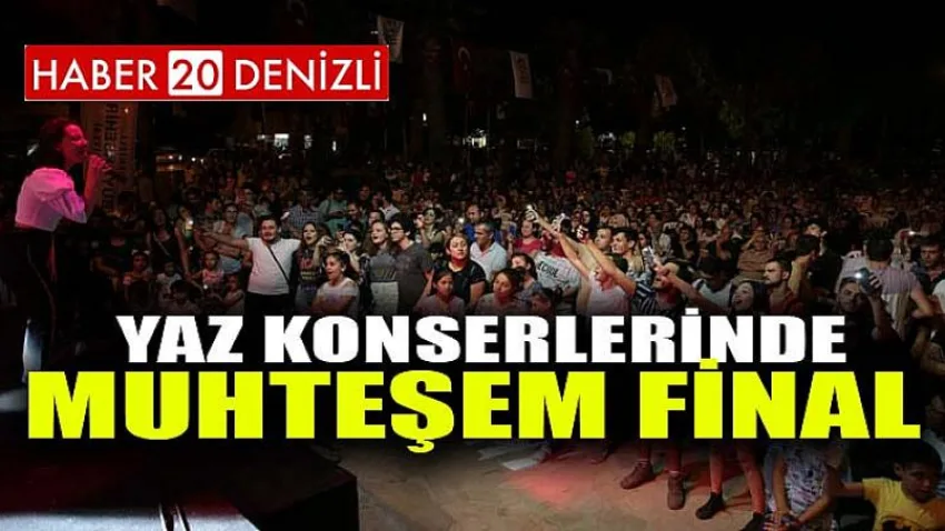 Yaz Konserlerinde muhteşem final