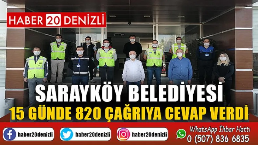 Sarayköy Belediyesi, 15 günde 820 çağrıya cevap verdi