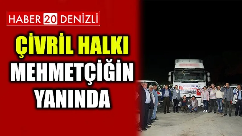 Çivril Halkı Mehmetçiğin Yanında