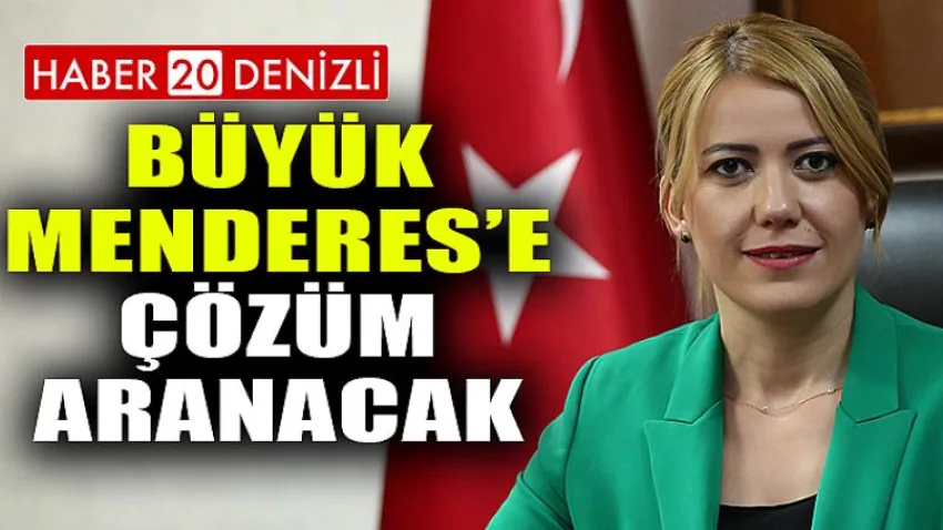 Büyük Menderes’e Çözüm Aranacak