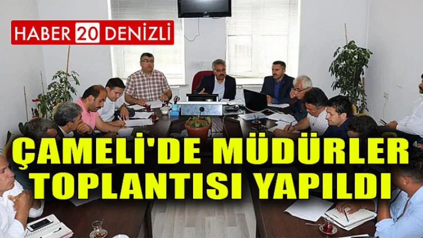 Çameli'de Müdürler Toplantısı Yapıldı