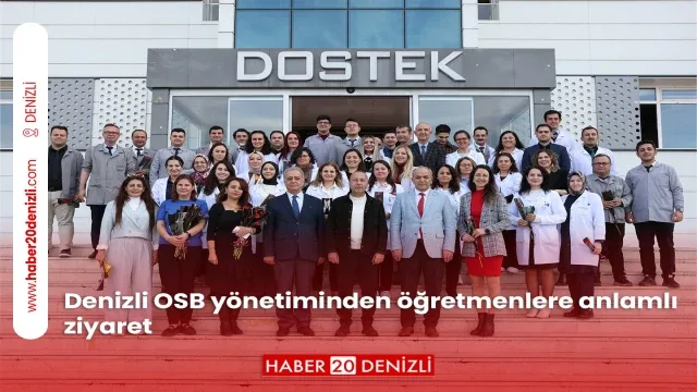Denizli OSB yönetiminden öğretmenlere anlamlı ziyaret