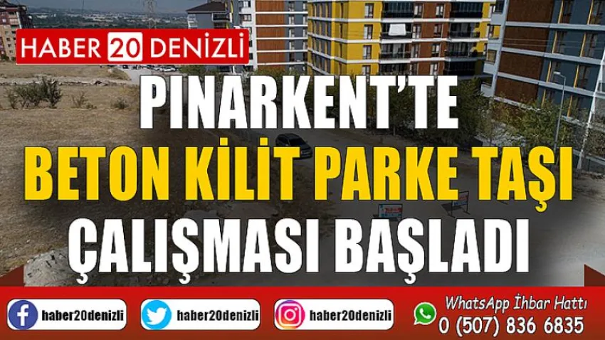 Pınarkent’te Beton Kilit Parke Taşı Çalışması Başladı