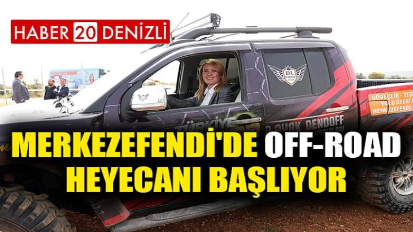 Merkezefendi'de Off-road Heyecanı Başlıyor