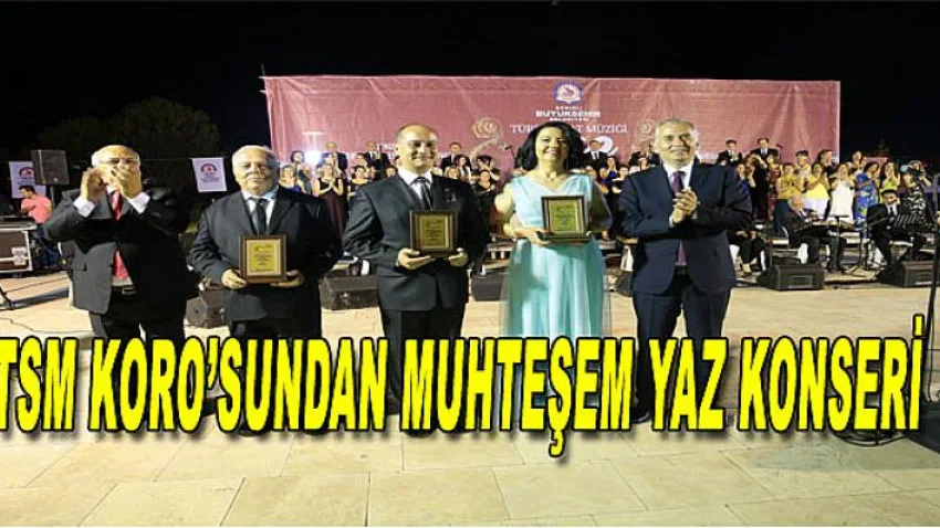 Tsm Koro'sundan Muhteşem Yaz Konseri