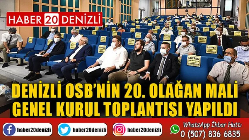 Denizli OSB’nin 20. Olağan Mali Genel Kurul Toplantısı Yapıldı