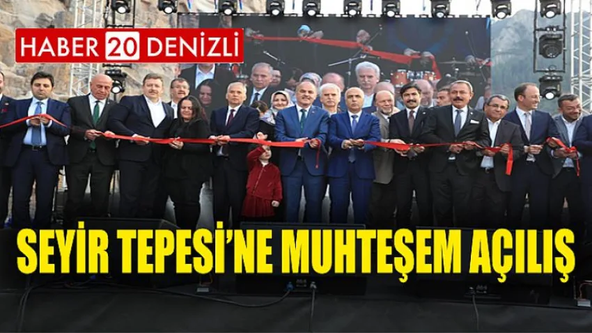 Seyir Tepesi’ne Muhteşem Açılış