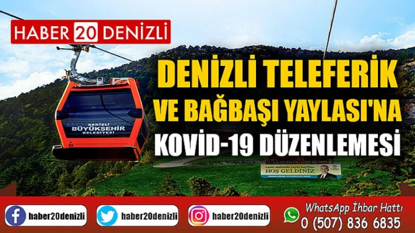 Denizli Teleferik ve Bağbaşı Yaylası'na Kovid-19 düzenlemesi