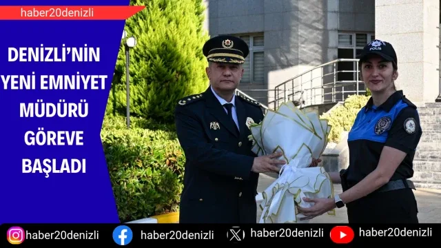 Denizli’nin yeni emniyet müdürü göreve başladı