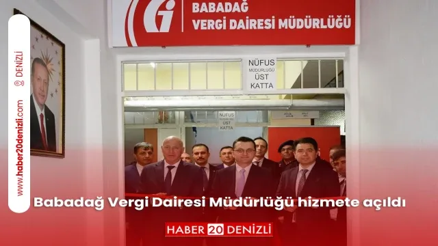 Babadağ Vergi Dairesi Müdürlüğü hizmete açıldı