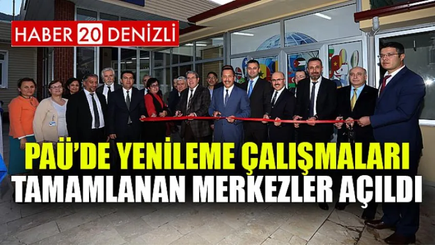 PAÜ’de Yenileme Çalışmaları Tamamlanan Merkezler Açıldı
