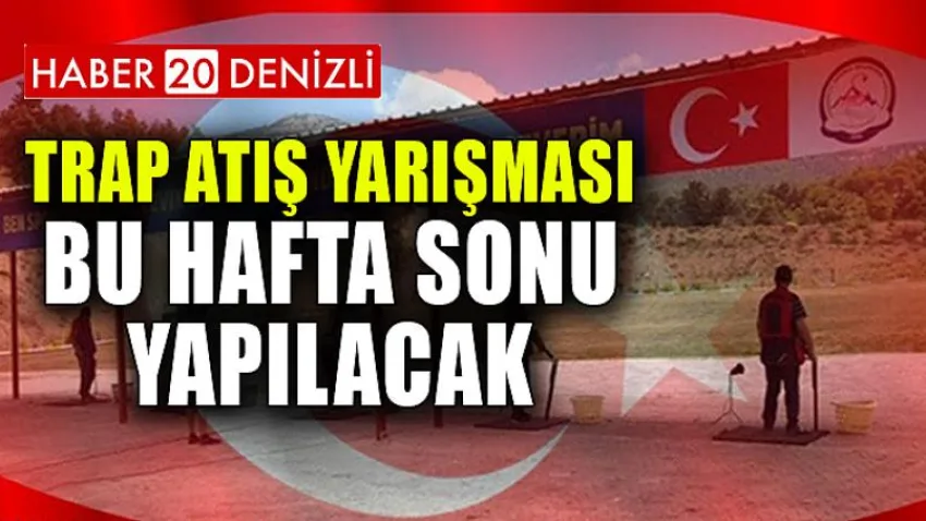 Trap Atış Yarışması Bu Hafta Sonu Yapılacak