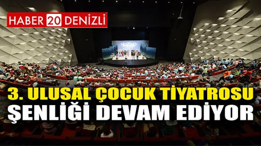 3. Ulusal Çocuk Tiyatrosu Şenliği devam ediyor