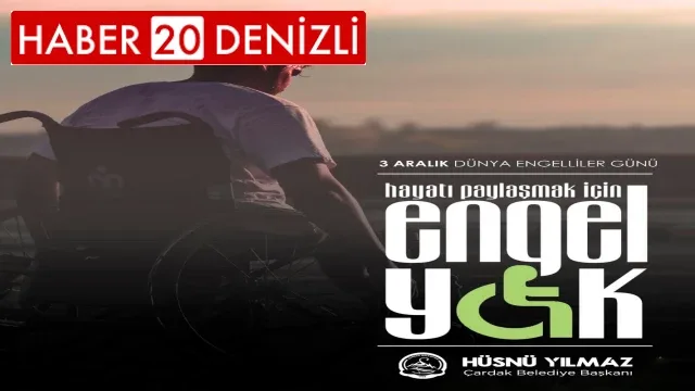 Başkan Yılmaz’dan 3 Aralık Dünya Engelliler Günü mesajı