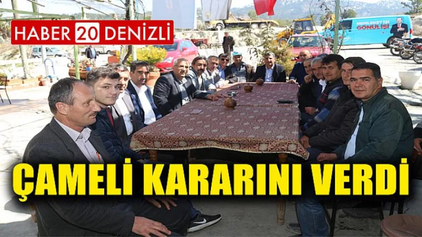 Çameli Kararını Verdi