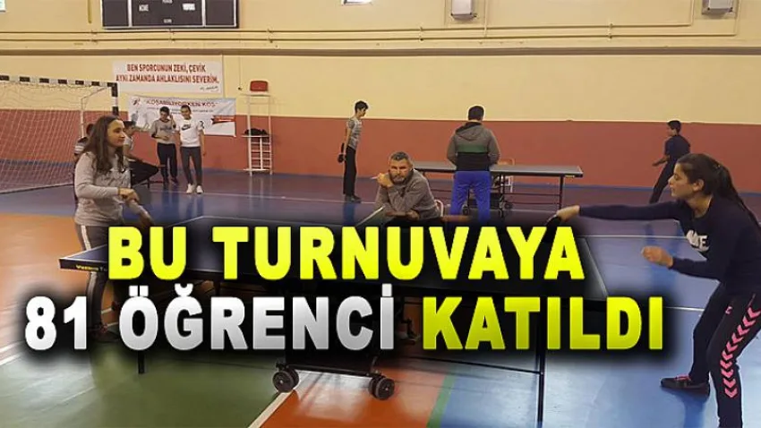 Bu Turnuvaya 81 Öğrenci Katıldı