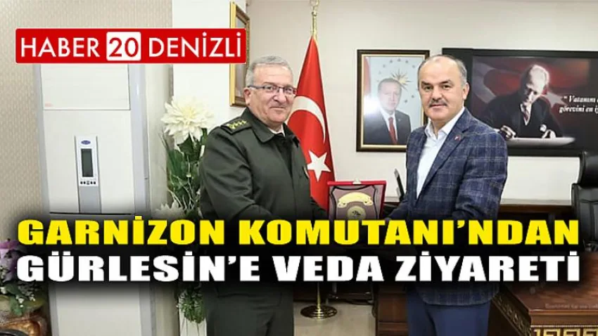 Garnizon Komutanı’ndan Gürlesin’e Veda Ziyareti