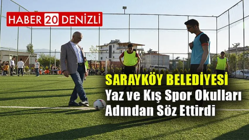 Sarayköy Belediyesi yaz ve kış spor okulları adından söz ettirdi