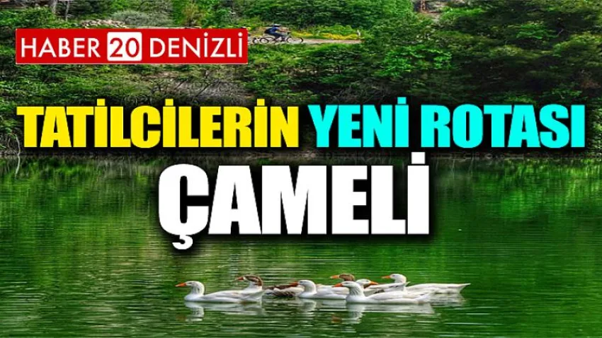 Tatilcilerin Yeni Rotası: ÇAMELİ