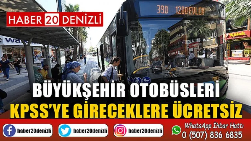 Büyükşehir otobüsleri KPSS’ye gireceklere ücretsiz