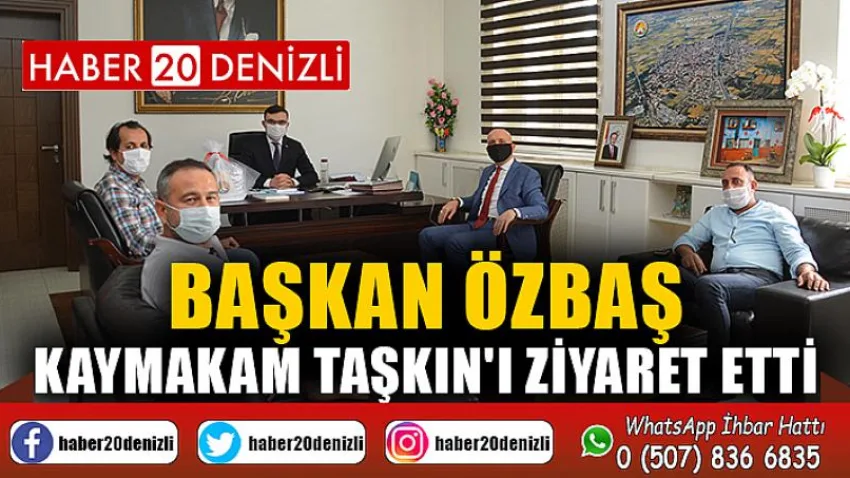 Başkan Özbaş, Kaymakam Taşkın'ı ziyaret etti