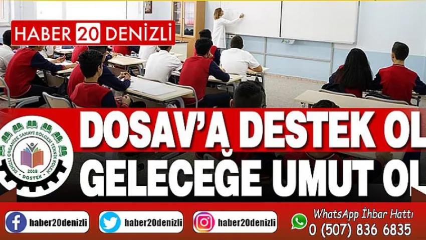 Denizli Organize Sanayi Bölgesi Sanayicileri Vakfı Eğitime Desteği Büyüttü, Çağrı Yaptı