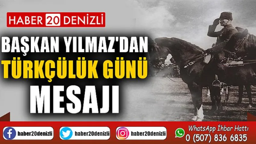 Başkan Yılmaz'dan Türkçülük Günü Mesajı