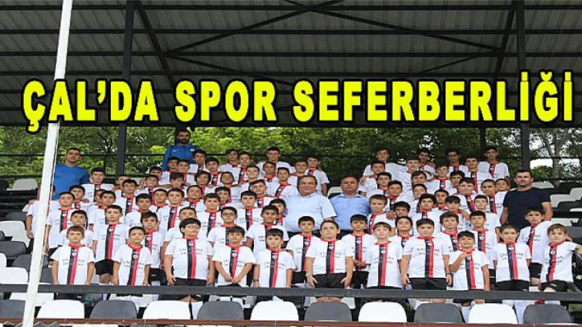 Çal’da Spor Seferberliği