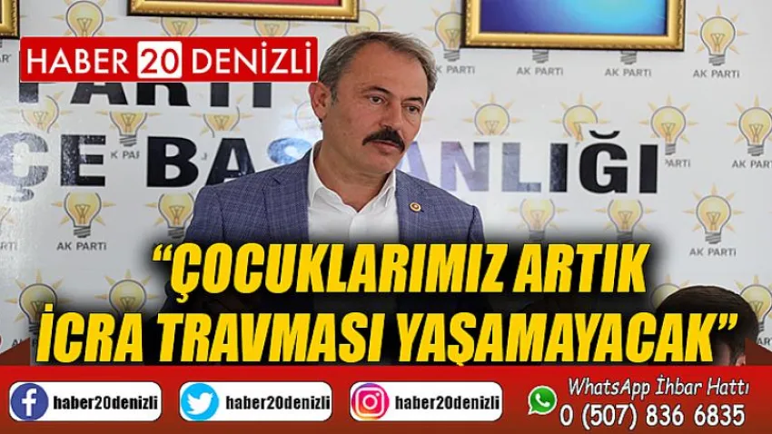 Çocuklarımız Artık İcra Travması Yaşamayacak