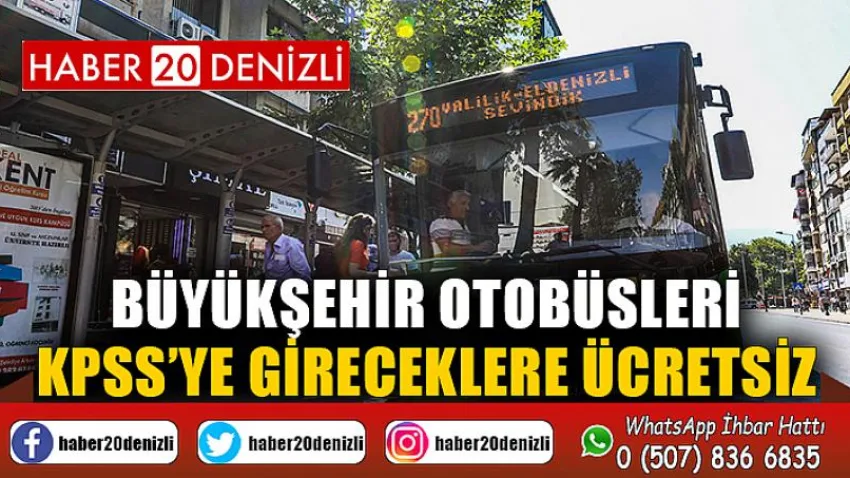 Büyükşehir otobüsleri KPSS’ye gireceklere ücretsiz