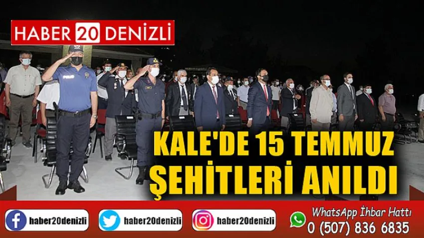 Kale'de 15 Temmuz Şehitleri Anıldı