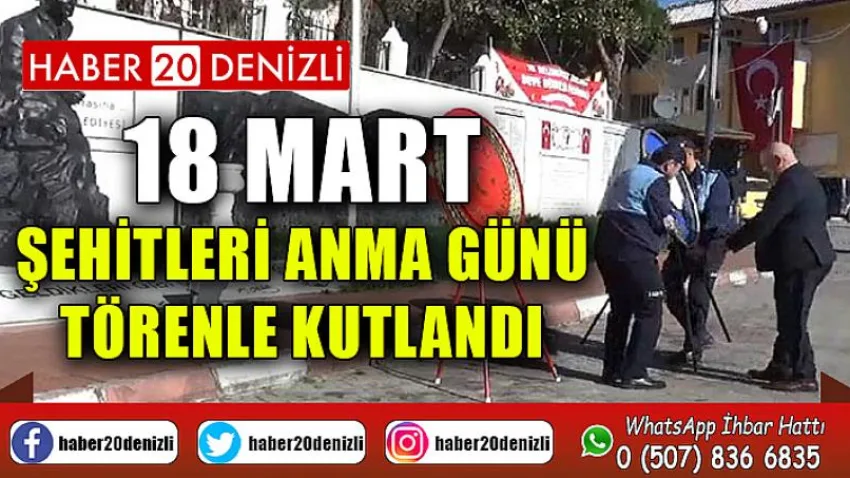 18 Mart Şehitleri Anma Günü törenle kutlandı