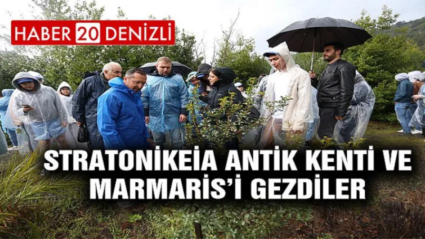 Stratonikeia Antik Kenti ve Marmaris’i Gezdi