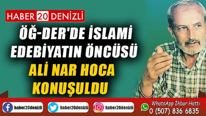 Öğ-der'de İslami Edebiyatın Öncüsü Ali Nar Hoca Konuşuldu