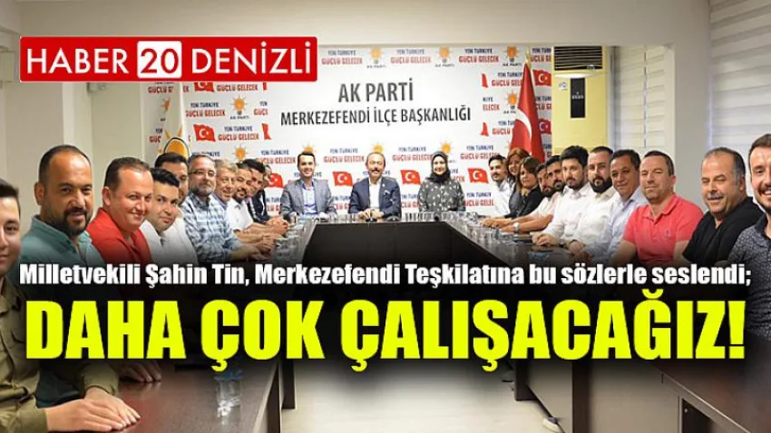 Daha Çok Çalışacağız!
