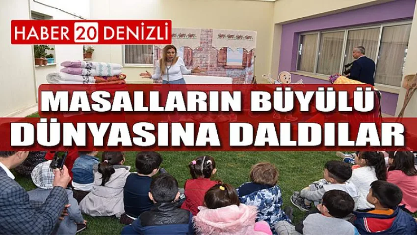 Masalların Büyülü Dünyasına Daldılar