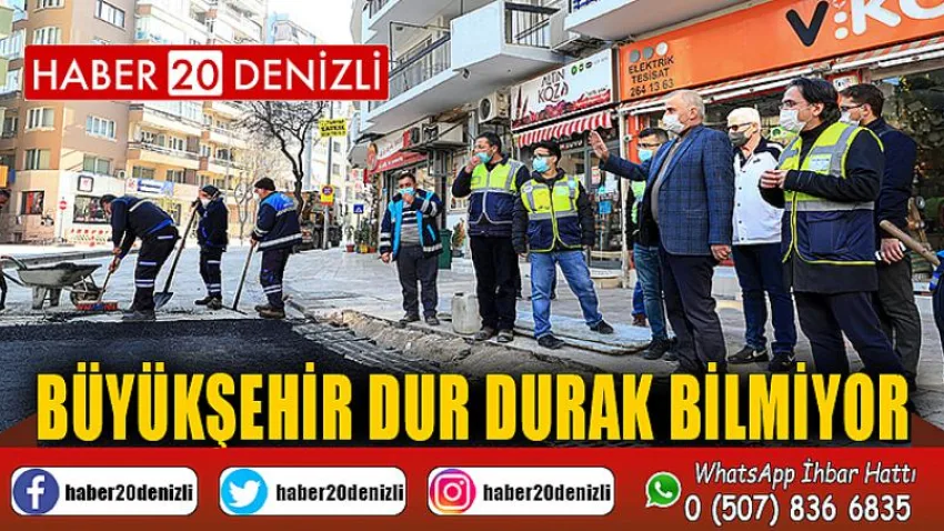 Büyükşehir dur durak bilmiyor