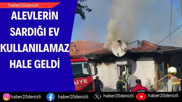 Alevlerin sardığı ev kullanılamaz hale geldi