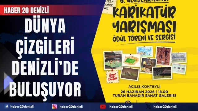 Dünya çizgileri Denizli’de buluşuyor