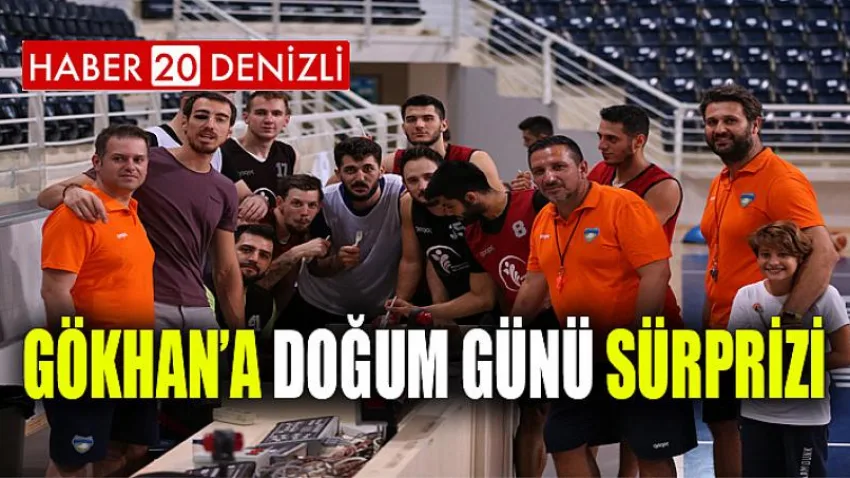 Gökhan’a Doğum Günü Sürprizi