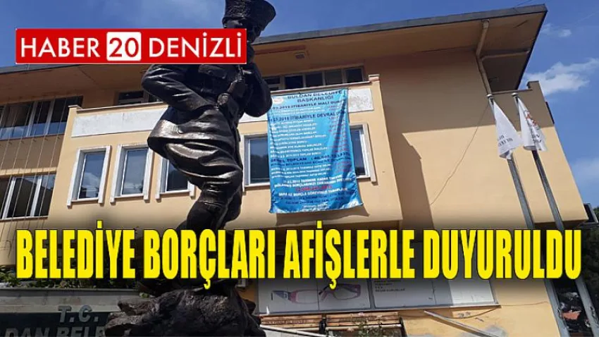 Belediye Borçları Afişlerle Duyuruldu